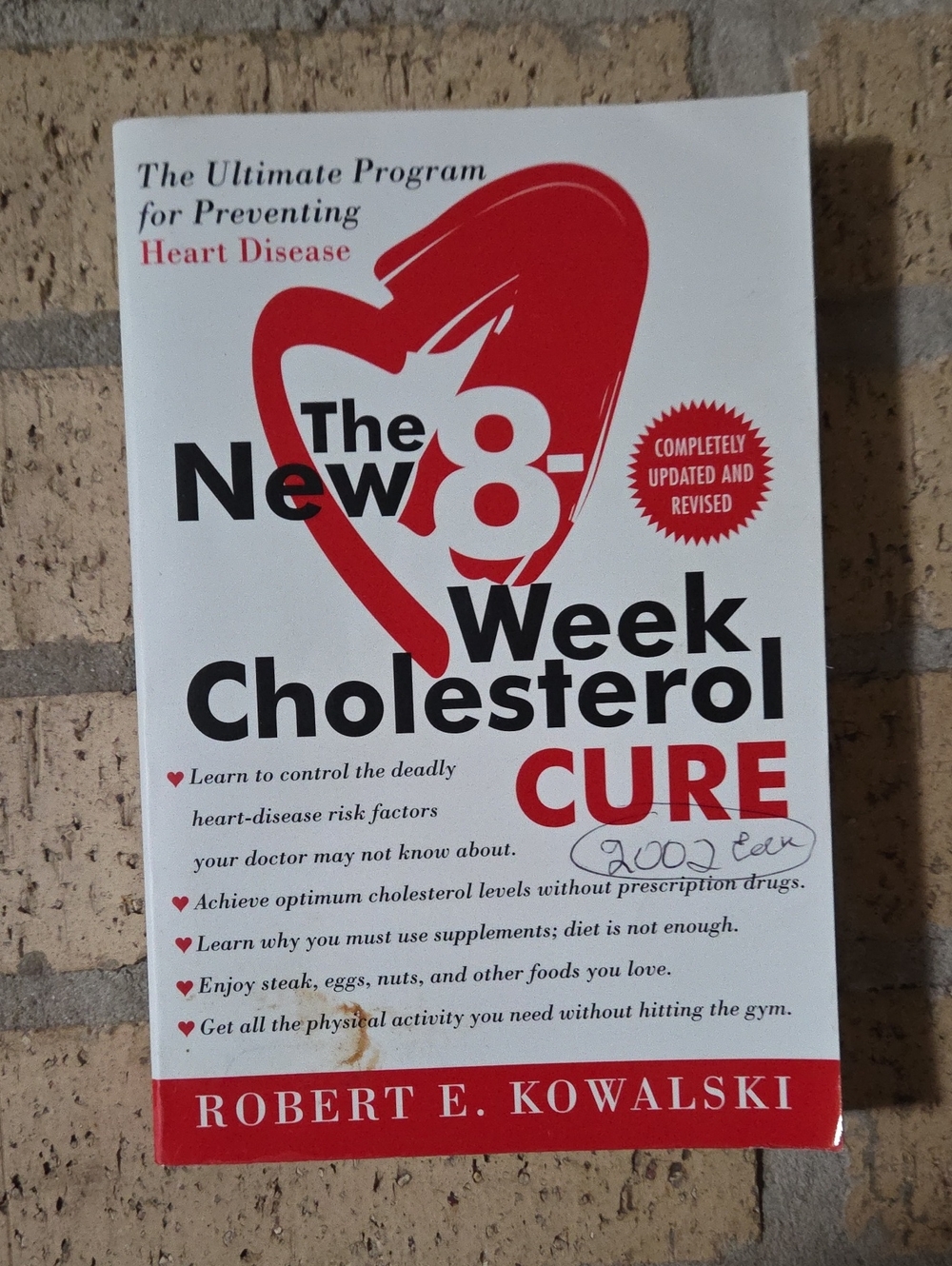 The New 8-Week Cholesterol Cure by Robert E. Kowalski